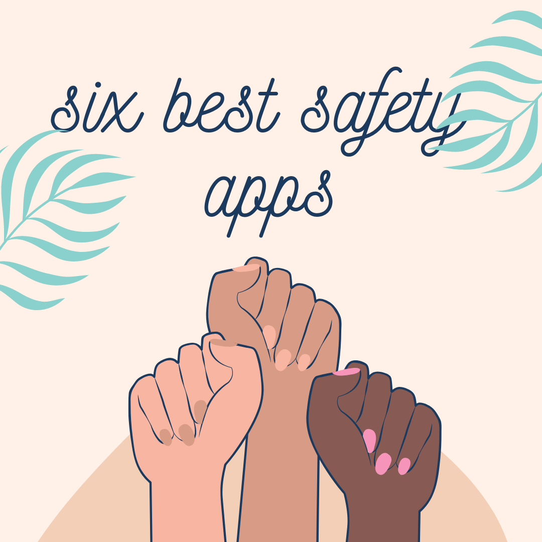 Six of The Best Apps Safety Apps | Timeless London